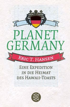 Planet Germany von Hansen,  Eric T.