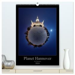 Planet Hannover (hochwertiger Premium Wandkalender 2024 DIN A2 hoch), Kunstdruck in Hochglanz von Marx,  Igor