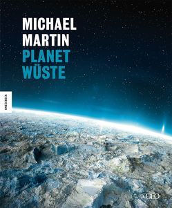 Planet Wüste von Blümel,  Wolf Dieter, Kohl,  Ines, Kulke,  Ulrich, Lehnert,  Oliver, Martin,  Michael