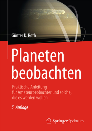 Planeten beobachten von Roth,  Günter D.