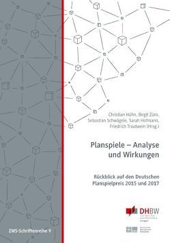 Planspiele – Analyse und Wirkungen von Hofmann,  Sarah, Hühn,  Christian, Schwägele,  Sebastian, Trautwein,  Friedrich, Zürn,  Birgit