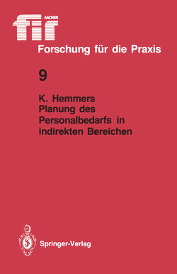 Planung des Personalbedarfs in indirekten Bereichen von Hemmers,  Karlheinz