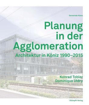 Planung in der Agglomeration von Tobler,  Konrad