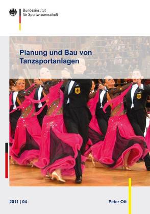 Planung und Bau von Tanzsportanlagen von Ott,  Peter