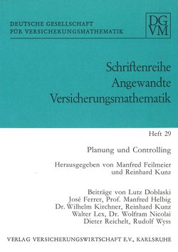 Planung und Controlling von Doblaski,  Lutz, Feilmeier,  Manfred, Ferrer,  Jose, Helbig,  Manfred, Kurz,  Reinhard, Lex,  Walter, Nicolai,  Wolfram, Reichelt,  Dieter, Wyss,  Rudolf