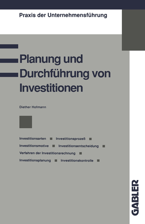 Planung und Durchführung von Investitionen von Hofmann,  Diether