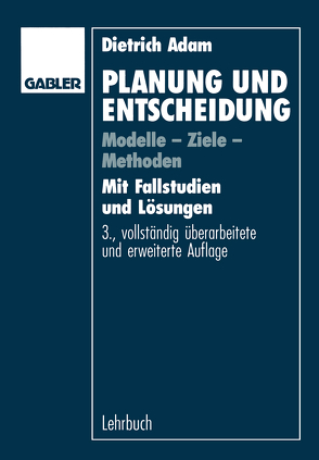 Planung und Entscheidung von Adam,  Dietrich