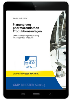 Planung von pharmazeutischen Produktionsanlagen von Brandes,  Ruven, Denk,  Richard, Peither,  Thomas