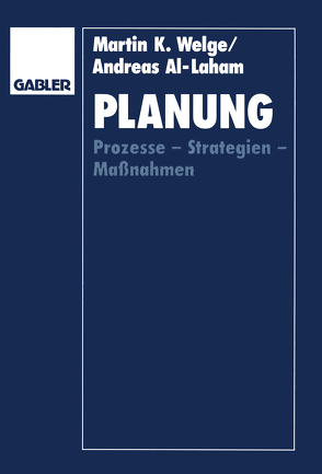 Planung von Welge,  Martin K.