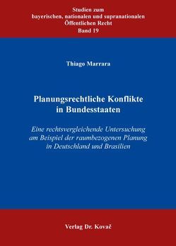 Planungsrechtliche Konflikte in Bundesstaaten von Marrara,  Thiago