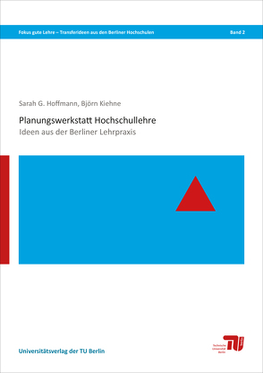 Planungswerkstatt Hochschullehre von Hoffmann,  Sarah Gertrud, Kiehne,  Björn