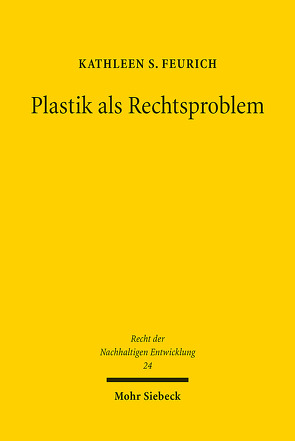 Plastik als Rechtsproblem von Feurich,  Kathleen S.