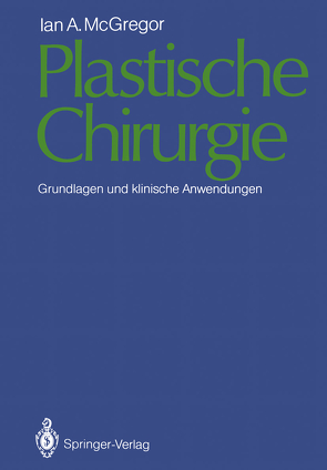 Plastische Chirurgie von Biemer,  Edgar, Faust,  Peter, McGregor,  Ian A.