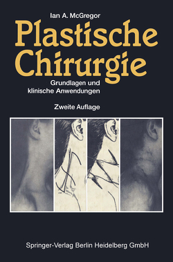 Plastische Chirurgie von Biemer,  E., Faust,  P., McGregor,  Ian A., Polzer,  S.