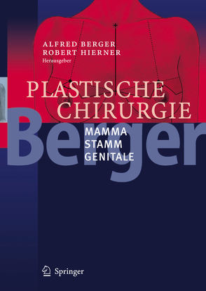 Plastische Chirurgie von Berger,  Alfred, Hierner,  Robert