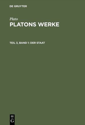 Plato: Platons Werke / Der Staat von Plato, Schleiermacher,  Friedrich