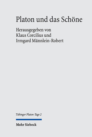 Platon und das Schöne von Corcilius,  Klaus, Männlein-Robert,  Irmgard