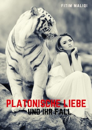 Platonische Liebe und ihr Fall von Maliqi,  Fitim