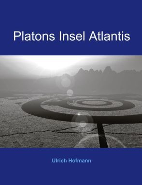 Platons Insel Atlantis von Hofmann,  Ulrich