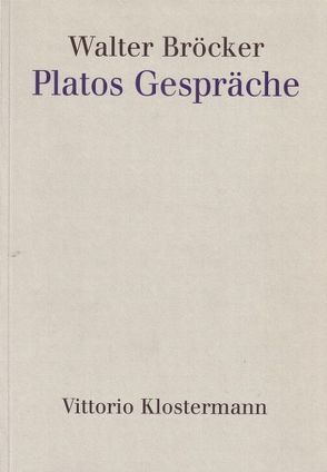 Platos Gespräche von Bröcker,  Walter