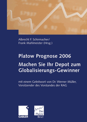 Platow Prognose 2006 von Mahlmeister,  Frank, Schirmacher,  Albrecht F.