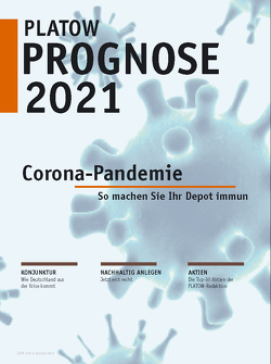 PLATOW Prognose 2021 von Mahlmeister,  Frank, Schirmacher,  Albrecht F.