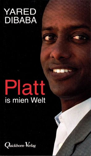 Platt is mien Welt von Dibaba,  Yared