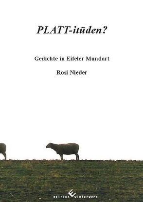 PLATT-itüden? von Nieder,  Rosi