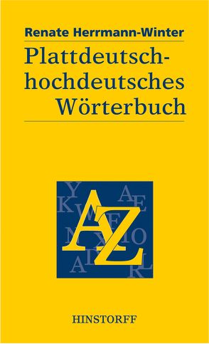 Plattdeutsch-hochdeutsches Wörterbuch von Herrmann-Winter,  Renate