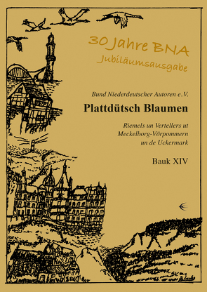 Plattdütsch Blaumen Bauk XIV von Bund Niederdeutscher Autoren e.V.