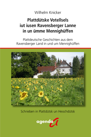 Plattdütske Votellsels iut iusen Ravensberger Lanne in un ümme Menninghüffen von Knicker,  Wilhelm