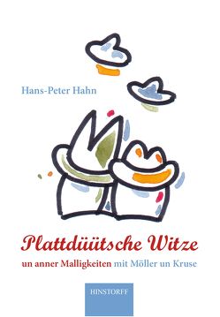 Plattdüütsche Witze von Dettmann,  Matthias, Hahn,  Hans Peter