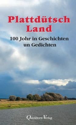 Plattdütsch Land von Bullerdiek,  Bolko, Straumer,  Ingrid