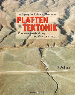 Plattentektonik von Frisch,  Wolfgang, Meschede,  Martin