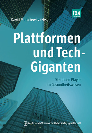 Plattformen und Tech-Giganten von Matusiewicz ,  David