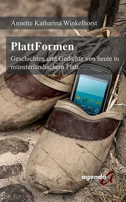 PlattFormen von Winkelhorst,  Annette Katharina