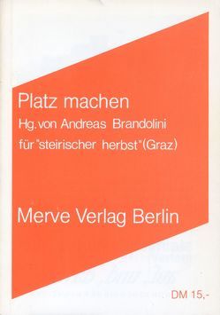 Platz machen von Brandolini,  Andreas, Haberl,  H G, Kutus,  A, Ocherbauer,  Eva M