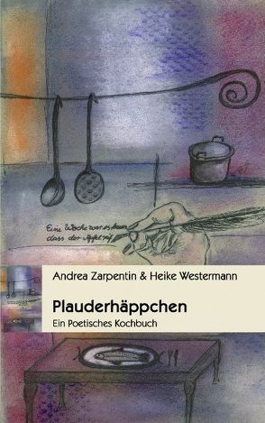 Plauderhäppchen von Westermann,  Heike, Zarpentin,  Andrea