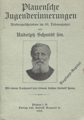 Plauensche Jugenderinnerungen von Richter,  J, Schmidt,  Rudolf