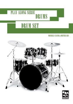 Play Along Serie Drums Das Drumset von Claudi,  Michael, Ern,  Dieter