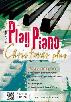 Play Piano / Play Piano Christmas Plus von Feils,  Margret