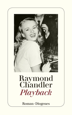 Playback von Chandler,  Raymond, Teichmann,  Wulf