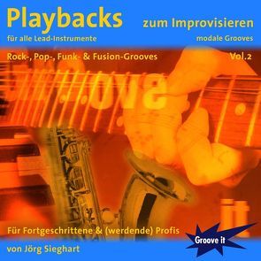 Playbacks zum Improvisieren Vol. 2 – Für Fortgeschrittene von Sieghart,  Jörg