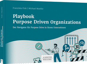 Playbook Purpose Driven Organizations von Fink,  Franziska, Möller,  Michael