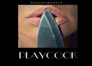 Playcooks / Playcook von Hyla,  Magdalena