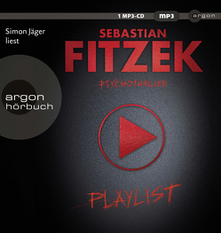 Playlist von Fitzek,  Sebastian, Jäger,  Simon