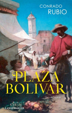 Plaza Bolivar von Bernheimer,  Konrad