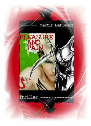 Pleasure And Pain von Behrendt,  Martin