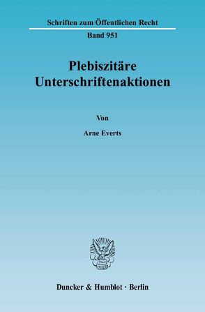 Plebiszitäre Unterschriftenaktionen. von Everts,  Arne