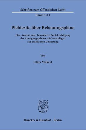 Plebiszite über Bebauungspläne. von Volkert,  Clara